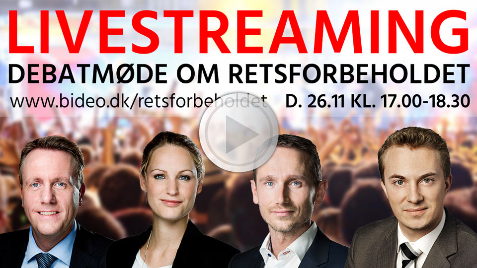 Livestreaming debatmøde om retsforbeholdet fra Københavns Universitet. Udsendendes på www.bideo.dk/retsforbeholdet