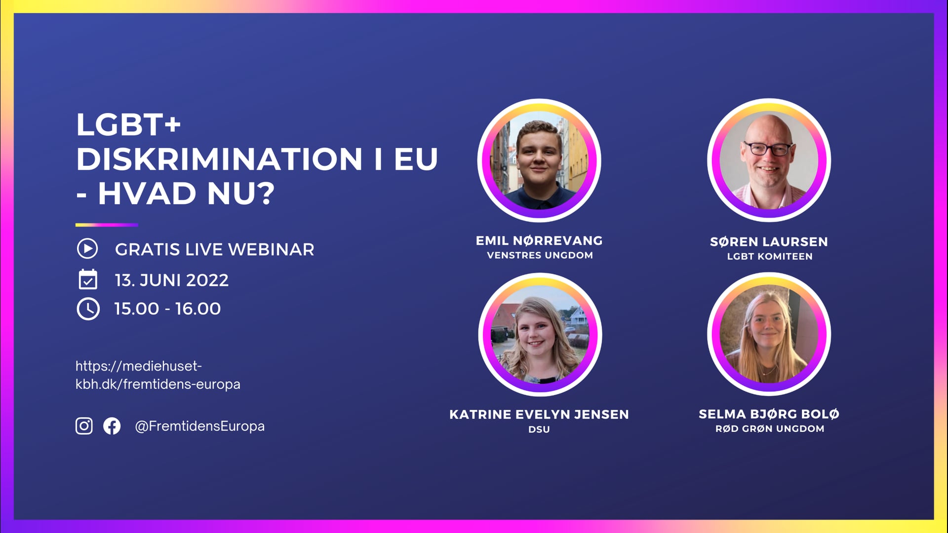 Cover med 4 deltagere i webinaret: LGBT+ diskrimination i EU - Hvad nu?